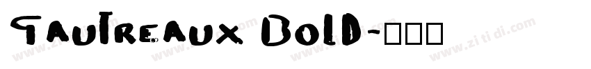 Gautreaux Bold字体转换